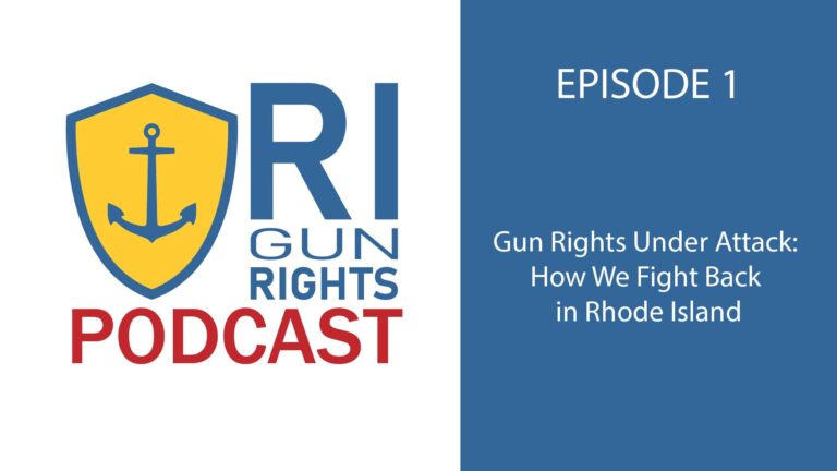 Gun Rights Under Attack: How We Fight Back in Rhode Island