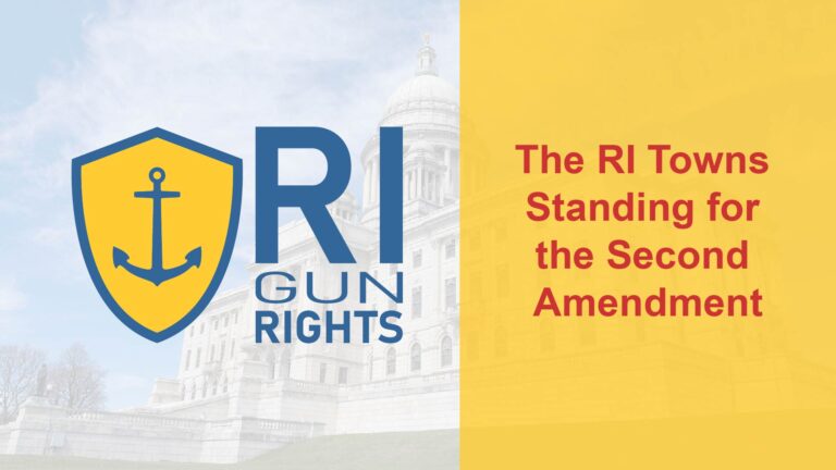 RI Towns Standing Strong in Support of Your Right to Keep and Bear Arms