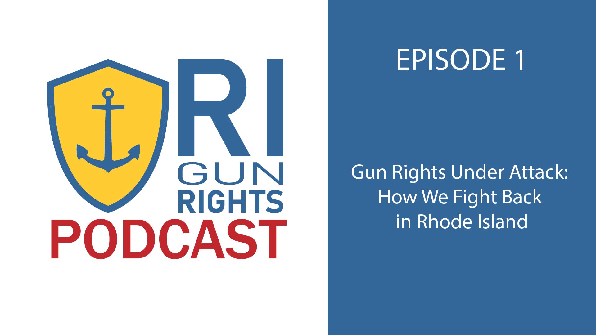 Gun Rights Under Attack: How We Fight Back in Rhode Island episode artwork